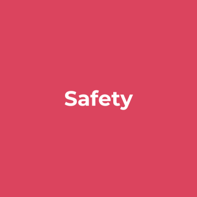 Safety